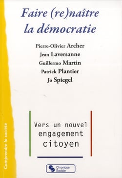 Faire (re)naître la démocratie