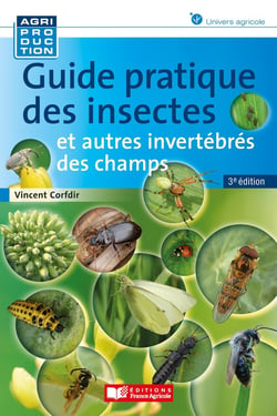 Guide pratique des insectes et autres invertébrés des champs (3e édition)