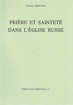 Prière et sainteté dans l'église russe