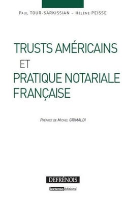 Trusts américains et pratique notariale française