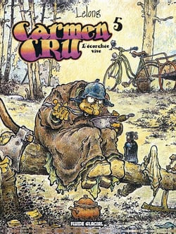 Carmen Cru Tome 5 : l'écorchée vive