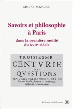 Savoirs et philosophie à Paris dans la premiere moitié du XVIIe siècle