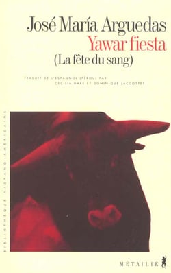 Yawar fiesta : La Fête du sang