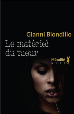 Le matériel du tueur