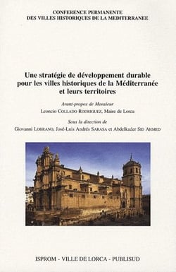 Une stratégie de développement durable pour les villes historiques de la méditerranée et leurs territoires