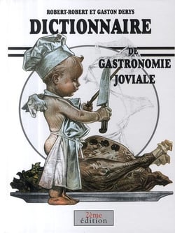 Dictionnaire de gastronomie joviale