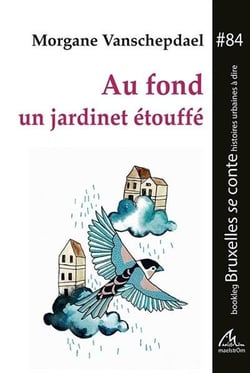 Au fond un jardinet étouffé