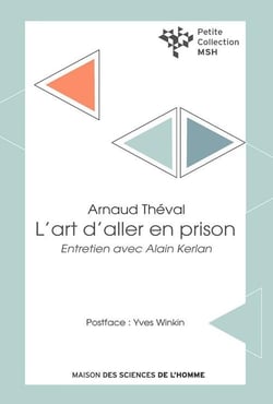 L'art d'aller en prison : entretien avec Alain Kerlan