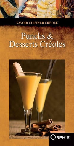 Punchs et desserts créoles