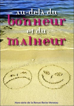 Au-delà du bonheur et du malheur
