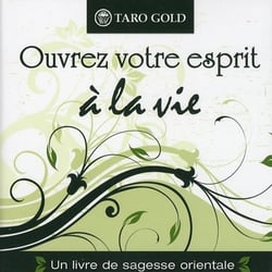 Ouvrez votre esprit à la vie