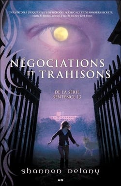 Sentence 13 t.3 - négociations et trahisons