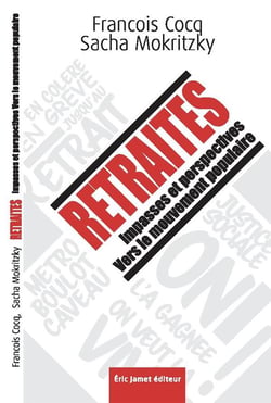 Retraites : impasses et perspectives - vers le mouvement populaire