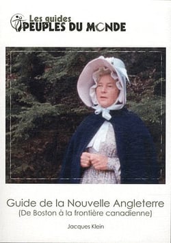Guide de la nouvelle angleterre - de boston à la frontière canadienne