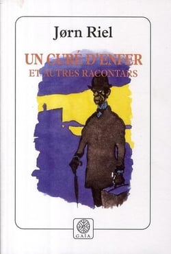 Un cure d'enfer et autres racontars