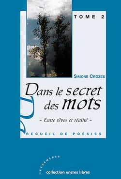 Dans le secret des mots t.1 - entre rêves et réalité