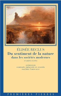 Du sentiment de la nature dans les sociétés modernes - et autres textes