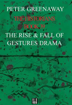THE HISTORIANS : THE RISE AND FALL OF GESTURES DRAMA, BOOK 39 (ANGLAIS)