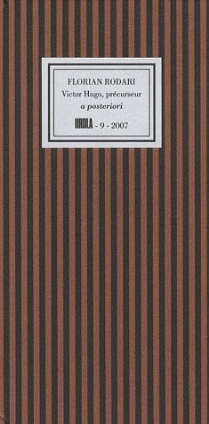 Victor hugo, precurseur a posteriori