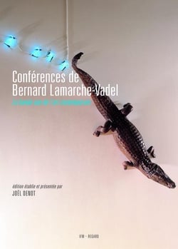 Conferences De Bernard Lamarche-Vadel