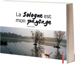 La sologne est mon paysage