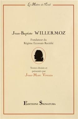 Jean-Baptiste Willermoz : Fondateur du régime écossais