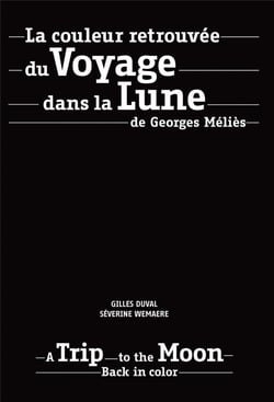 La couleur retrouvée du voyage dans la lune de Georges Méliès