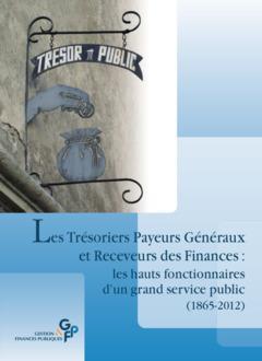 Les trésoriers payeurs généraux et receveurs des finances