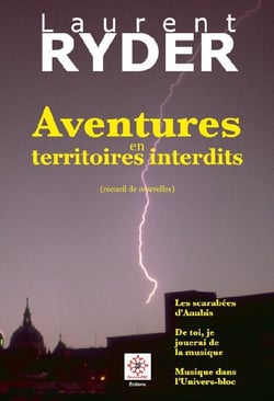 Aventures en territoires interdits