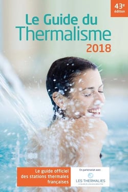 Le guide du thermalisme 2018 (43e édition)