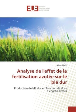 Analyse de l'effet de la fertilisation azotee sur le ble dur