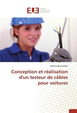 Conception et realisation d'un testeur de cables pour voitures