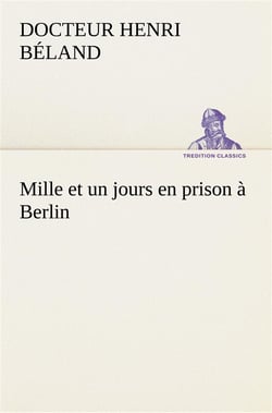 Mille et un jours en prison a berlin