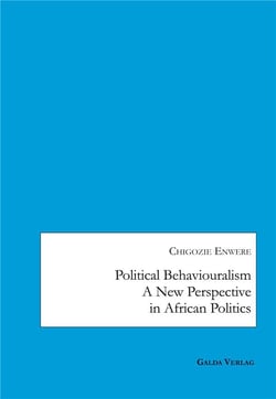 Political Behaviouralism : A New Perspective in African Politics