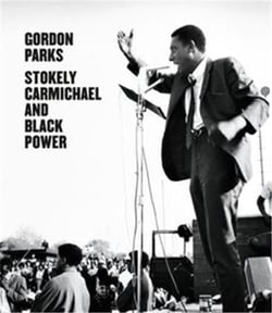 Gordon parks stokely carmichael and black power /anglais