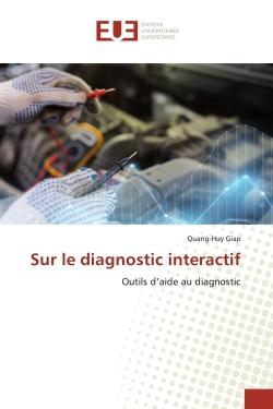 Sur le diagnostic interactif : Outils d'aide au diagnostic