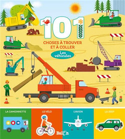 101 choses à trouver et à coller : les véhicules