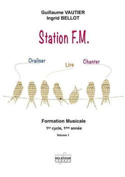 Station F.M. Volume 1 : Formation musicale, 1er cycle