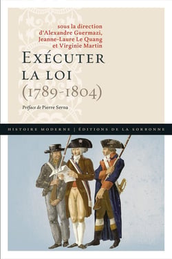 Exécuter la loi - 1789-1804
