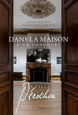 La villa Pérochon, dans la maison d'un Goncourt