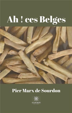 Ah ! ces Belges