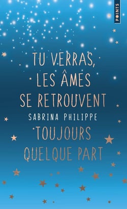 Tu verras, les âmes se retrouvent toujours quelque part. Édition collector