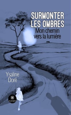 Surmonter les ombres : Mon chemin vers la lumière
