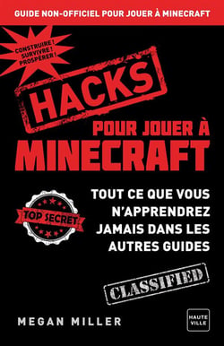 Pour jouer à minecraft - hacks