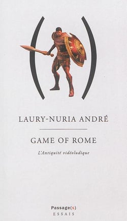 Game of rome. l'antiquite videoludique