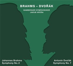 Brahms - Dvorák : Symphonie n°2 - Symphonie n°7 / Jakub Hrusa