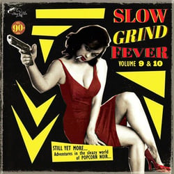 Slow grind fever /vol.9 & 10