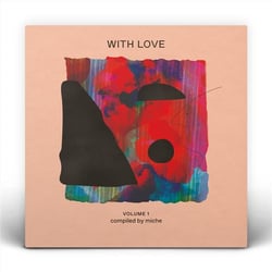 With Love Vol. 1 - Compiled By Miche