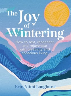 The joy of wintering