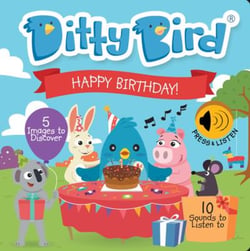 DITTY BIRD - LIVRE MUSICAL SENSORIEL BEBE : HAPPY BIRTHDAY, FETE D'ANNIVERSAIRE, SOUFFLER LES BOUGIE